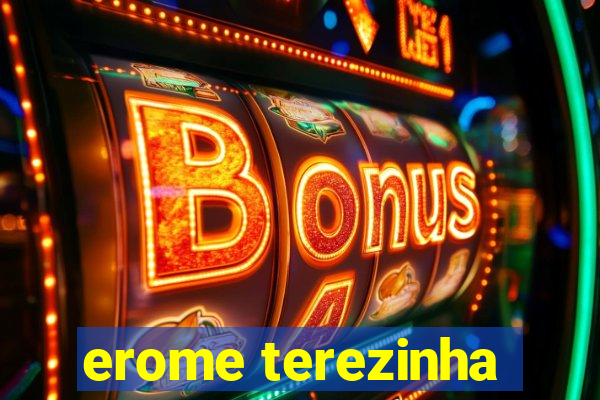 erome terezinha